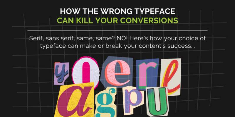 Part 2: Typefaces – Serif or Sans? Bold or Italic?