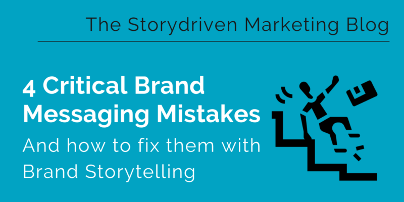 How To Fix Poor Brand Messaging With Brand Storytelling