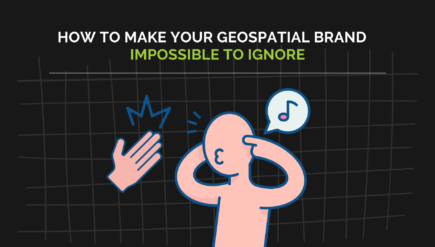 Creating a geospatial content strategy that slaps